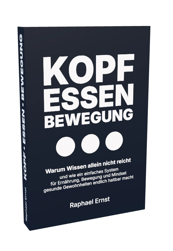 Kopf &middot; Essen &middot; Bewegung von Raphael Ernst &ndash; Originalbuch